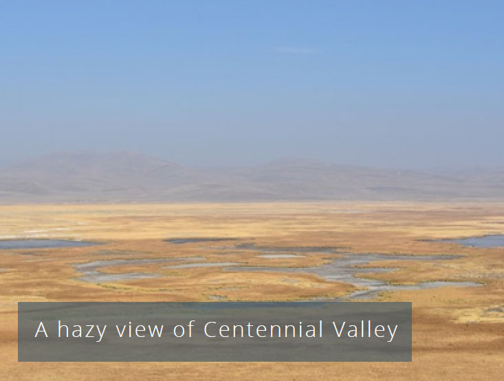 A hazy view of Centennial Valley